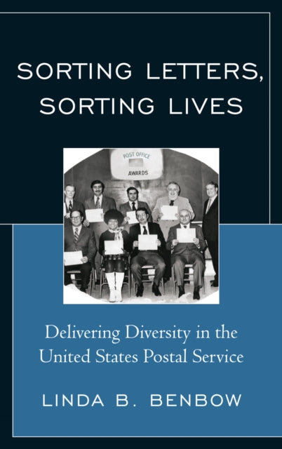 Book cover of: Sorting Letters, Sorting Lives. By: Linda B. Benbow