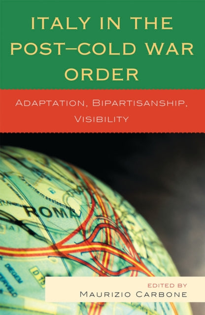 Book cover of: Italy in the Post-Cold War Order. By: Maurizio Carbone