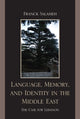 Book cover of: Language, Memory, and Identity in the Middle East. By: Franck Salameh