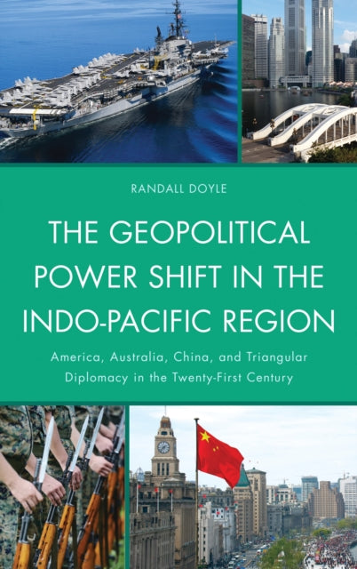 Book cover of: Geopolitical Power Shift in the Indo-Pacific Region. By: Randall Doyle