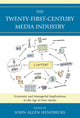 Book cover of: Twenty-First-Century Media Industry