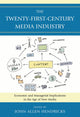 Book cover of: Twenty-First-Century Media Industry