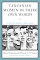 Book cover of: Tanzanian Women in Their Own Words. By: Sheryl Feinstein