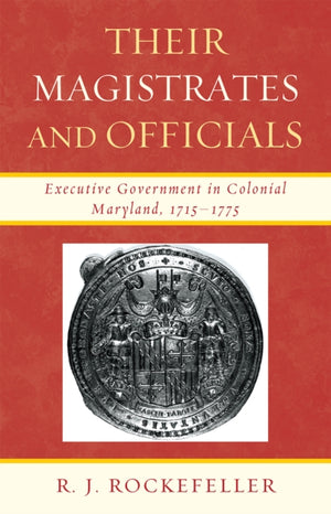 Their Magistrates and Officials