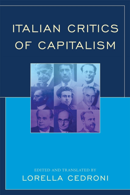Book cover of: Italian Critics of Capitalism. By: Lorella Cedroni