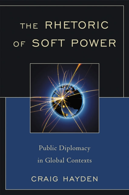 Book cover of: Rhetoric of Soft Power