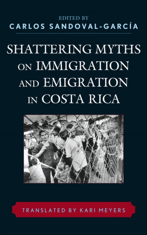 Shattering Myths on Immigration and Emigration in Costa Rica