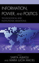 Book cover of: Information, Power, and Politics. By: Sarita Albagli