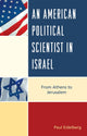 Book cover of: American Political Scientist in Israel. By: Paul Eidelberg