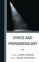 Book cover of: Ethics and Phenomenology. By: Mark Sanders