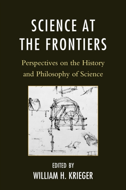 Book cover of: Science at the Frontiers. By: William Krieger