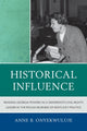 Book cover of: Historical Influence. By: Anne B. Onyekwuluje