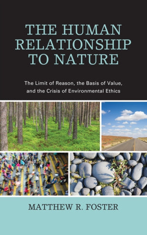 The Human Relationship to Nature