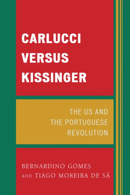 Book cover of: Carlucci Versus Kissinger. By: Bernardino Gomes