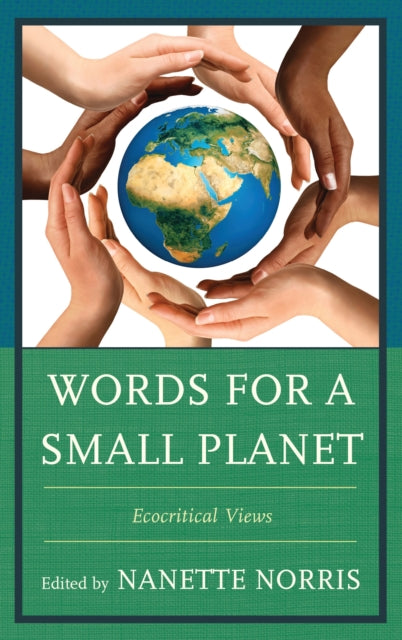 Book cover of: Words for a Small Planet. By: Nanette Norris