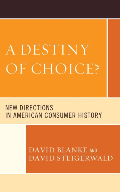Book cover of: Destiny of Choice?. By: David Steigerwald