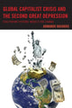 Book cover of: Global Capitalist Crisis and the Second Great Depression. By: Armando Navarro