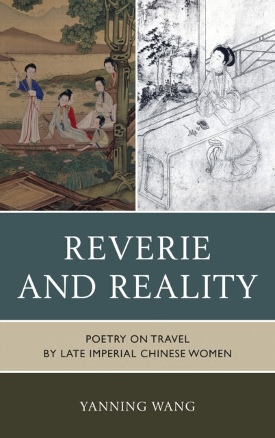 Book cover of: Reverie and Reality. By: Yanning Wang
