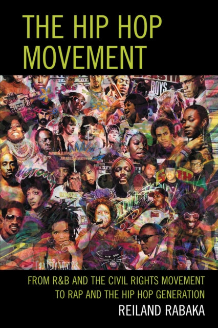 Book cover of: Hip Hop Movement. By: Reiland Rabaka