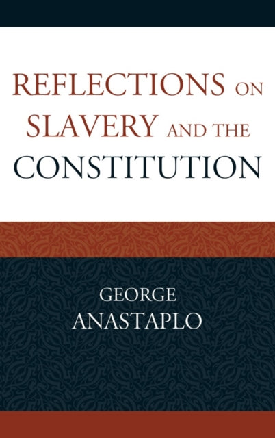Book cover of: Reflections on Slavery and the Constitution
