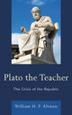 Book cover of: Plato the Teacher. By: William H. F. Altman
