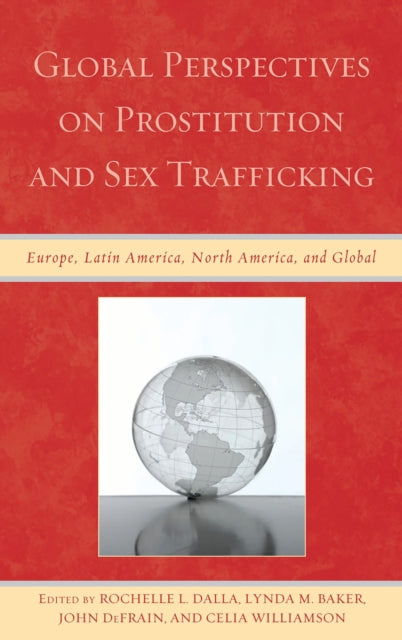 Book cover of: Global Perspectives on Prostitution and Sex Trafficking. By: Celia Williamson