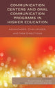 Book cover of: Communication Centers and Oral Communication Programs in Higher Education. By: Yook/Atkins-Sayre