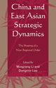 Book cover of: China and East Asian Strategic Dynamics. By: Mingjiang Li
