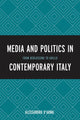 Book cover of: Media and Politics in Contemporary Italy. By: Alessandro D'Arma
