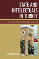 Book cover of: State and Intellectuals in Turkey. By: Sakir Dincsahin