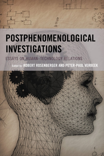 Book cover of: Postphenomenological Investigations. By: Robert Rosenberger