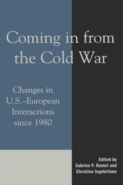 Book cover of: Coming in from the Cold War. By: Christine Ingebritsen