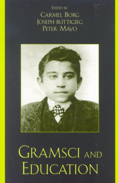 Book cover of: Gramsci and Education
