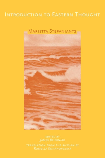 Book cover of: Introduction to Eastern Thought. By: Marietta Stepaniants