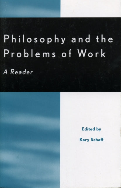 Book cover of: Philosophy and the Problems of Work