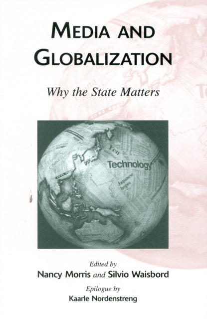 Book cover of: Media and Globalization