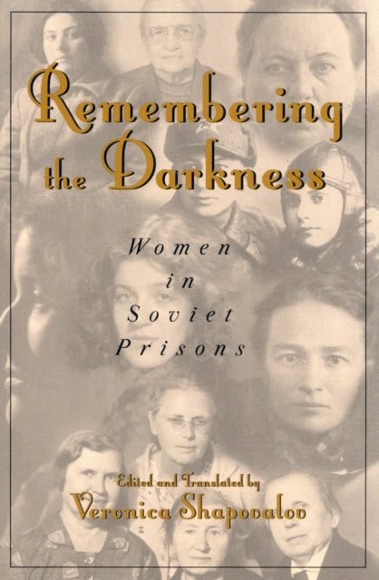 Book cover of: Remembering the Darkness. By: Veronica Shapovalov