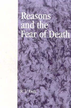 Reasons and the Fear of Death