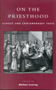 Book cover of: On the Priesthood. By: Matthew Levering