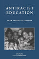 Book cover of: Antiracist Education. By: Julie Kailin