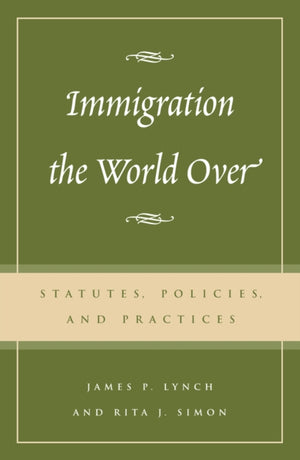 Immigration the World Over