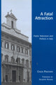 Book cover of: Fatal Attraction. By: Cinzia Padovani