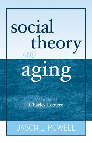 Social Theory and Aging