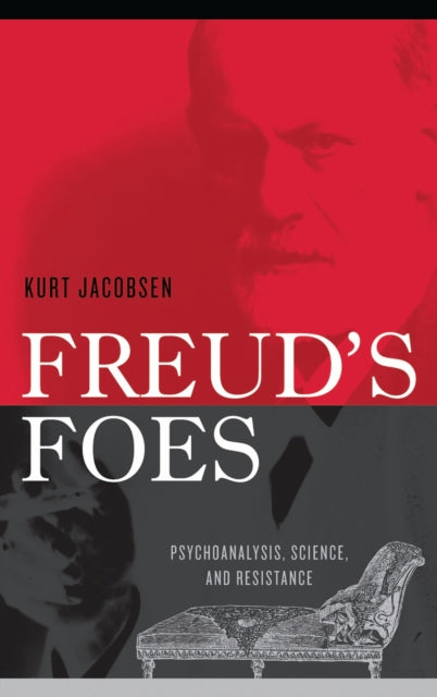 Book cover of: Freud's Foes. By: Kurt Jacobsen