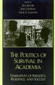 Book cover of: Politics of Survival in Academia. By: Cecil E. Canton