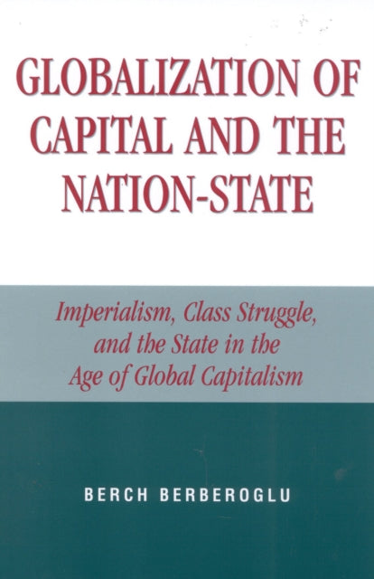 Book cover of: Globalization of Capital and the Nation-State