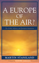Book cover of: Europe of the Air?. By: Martin Staniland