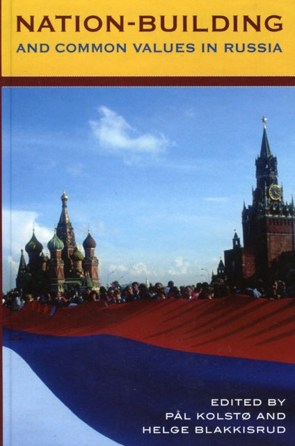 Book cover of: Nation-Building and Common Values in Russia