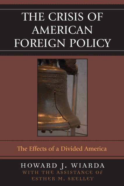 Book cover of: Crisis of American Foreign Policy. By: Esther M. Skelley