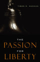 Book cover of: Passion for Liberty. By: Tibor R. Machan